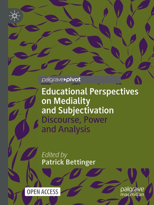 Title details for Educational Perspectives on Mediality and Subjectivation by Patrick Bettinger - Available